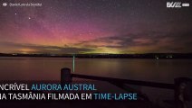 Incrível aurora austral filmada em time-lapse na Tasmânia