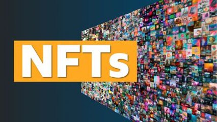 NFTs Explained