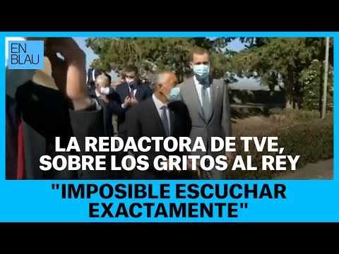 LA REDACTORA DE TVE, SOBRE LOS GRITOS AL REY: IMPOSIBLE ESCUCHAR NADA