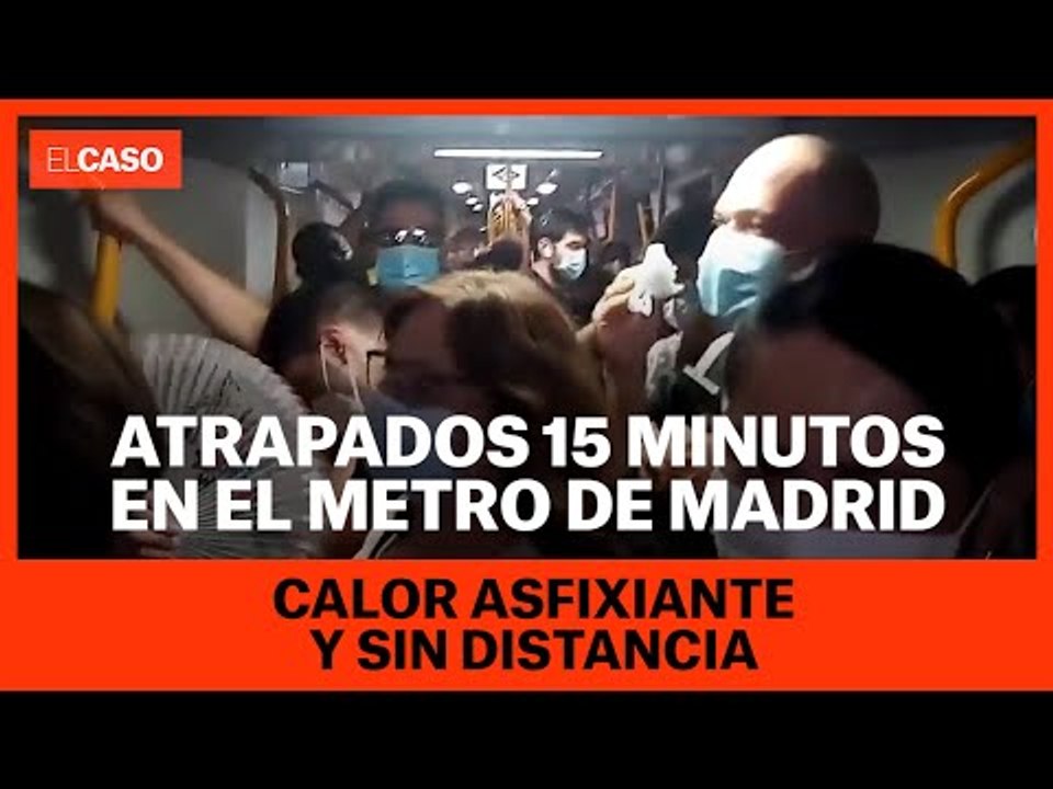Atrapados 15 minutos en un vagón del metro de Madrid: calor asfixiante y sin distancia