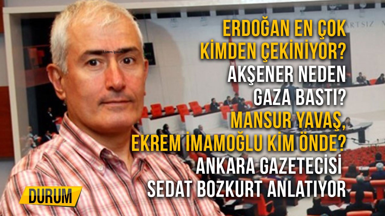 Erdoğan En Çok Kimden Çekiniyor?