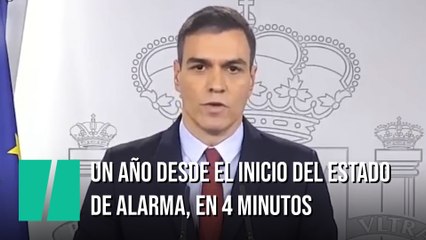 Un año desde el inicio del estado de alarma, en 4 minutos
