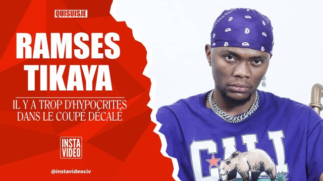 IL Y A TROP D'HYPOCRISIE DANS LE COUPE DECALE - RAMSES TIKAYA