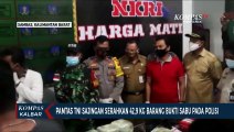 Satgas Pamtas TNI Sajingan Serahkan Barang Bukti 42,9 Kg Sabu pada Polda Kalbar