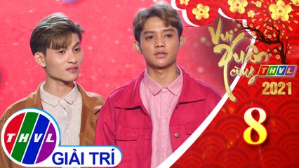 Vui xuân cùng THVL 2021 - Tập 8: Cô Thắm không về - X2X