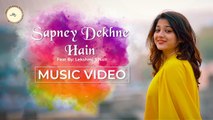 Sapney Dekhne Hain | _ Music Video |_ Gopi Sundar |_ Lekshmi .S. Nair (1)