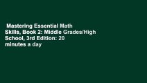 Mastering Essential Math Skills, Book 2: Middle Grades/High School, 3rd Edition: 20 minutes a day