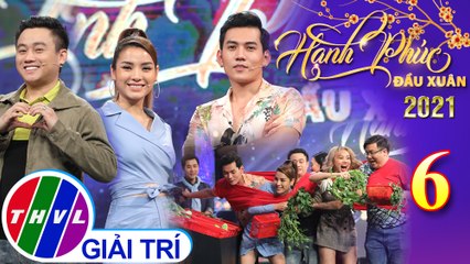 Hạnh phúc đầu xuân 2021 - Tập 6: Đội Hữu Tín giành chiến thắng với chiến thuật "xiết cổ lôi theo"