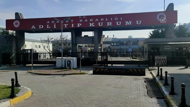 Karahan Çantay'ın cenazesi Adli Tıp Kurumuna getirildi