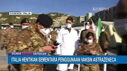 Italia dan Thailand Hentikan Sementara Penggunaan Vaksin AstraZeneca
