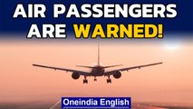 DGCA: Passengers will be deboarded from airplane | Oneindia News