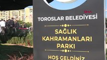 MERSİN 'Sağlık Kahramanları Parkı' açılışında sağlık çalışanlarından vatandaşlara kural uyarısı