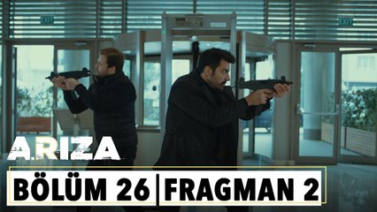 Arıza 26.Bölüm 2.Fragman | "Baba..."