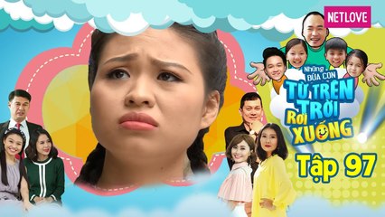 Những Đứa Con Từ Trên Trời Rơi Xuống | Phần 1 - Tập 97