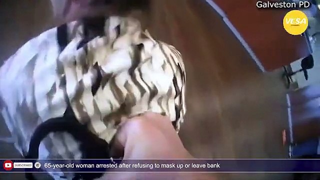 65 year old woman arrested after refusing to mask up or leave bank