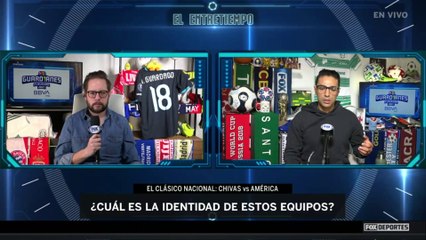 ¿Cuál es la identidad de América y la de Chivas?: El EntreTiempo