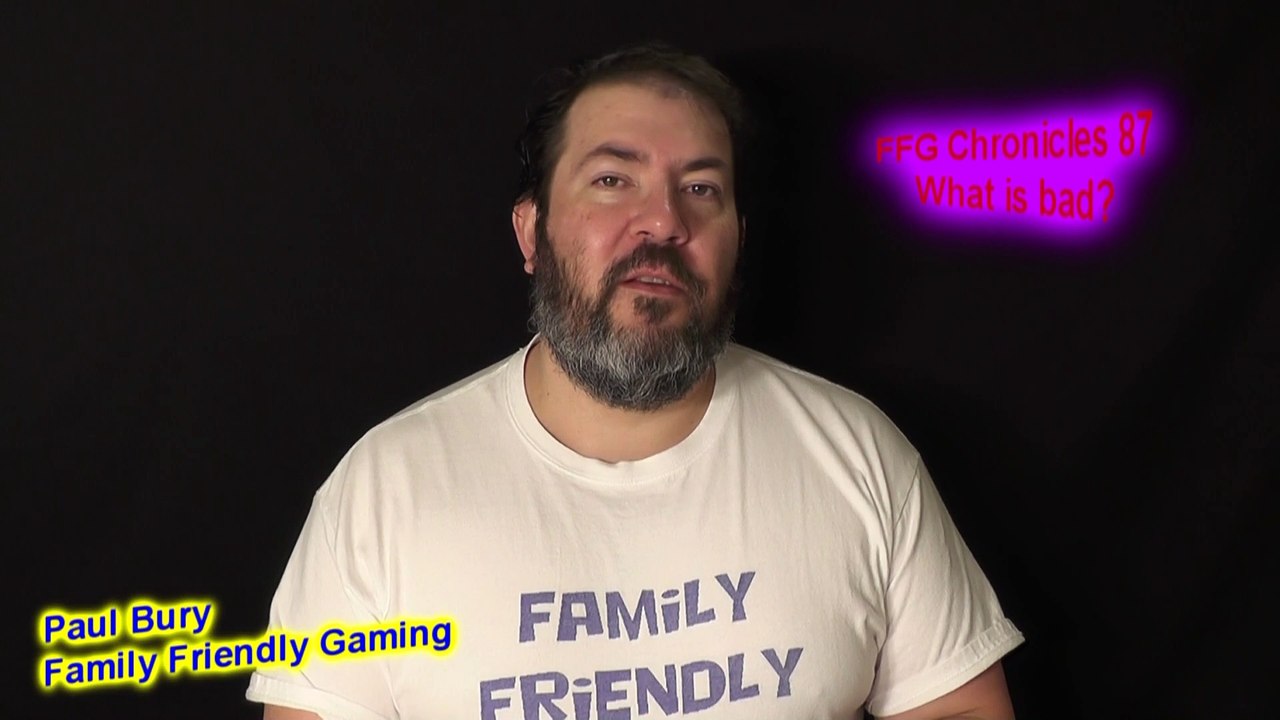 FFG Chronicles 87 What is bad