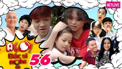 Alo! Bác Sĩ Nghe - Tập 56