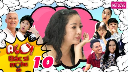 Alo! Bác Sĩ Nghe - Tập 10