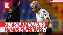 Ferretti destacó el rendimiento de Tigres a pesar de la expulsión de Javier Aquino