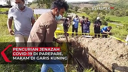 Download Video: Jenazah Covid-19 di Parepare Dicuri, Temuan Sandal Jepit di Liang Lahat hingga Pasang Garis Polisi