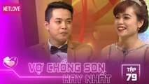 Vợ Chồng Son Hay Nhất - Tập 79: Yêu qua mạng nhưng tình cảm của anh là thật