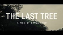 THE LAST TREE (2019) Bande Annonce VOSTF -  HD