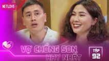 Vợ Chồng Son Hay Nhất - Tập 92: Bố mẹ Cam Cam tiết lộ vỡ mộng khi sống thử