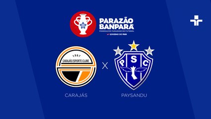 #Parazão 2021 | Carajás X Paysandu | 14/03/2021