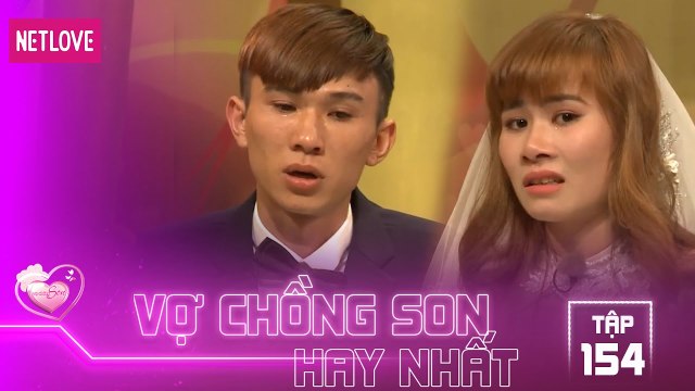 Vợ Chồng Son Hay Nhất - Tập 154: Chồng vừa phẫu thuật đã vượt ngàn kilomet đến cầu hôn vợ