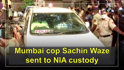 Mumbai cop Sachin Waze sent to NIA custody till March 25