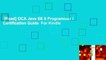 [Read] OCA Java SE 8 Programmer I Certification Guide  For Kindle