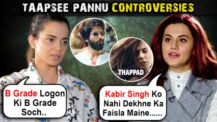 Taapsee Pannu's Sarcastic Dig At Shahid's Kabir Singh, Slams Kangana, IT Raids | All Controversies