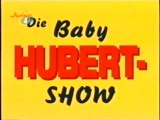 Die Baby Hubert Show - 03. Strandvergnügen mit Hindernissen / Der beste Dompteur der Welt / Der Trick mit dem Zirkus