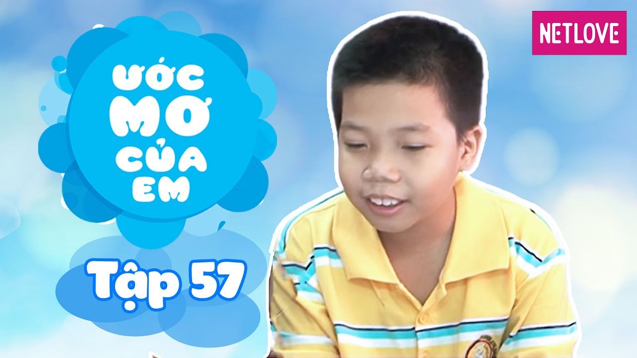 Ước Mơ Của Em | Mùa 1 - Tập 57: Ước mơ biết bơi lội