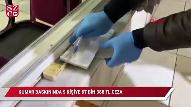 Kumar baskınında 9 kişiye 67 bin 388 TL ceza