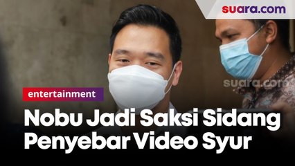 Jadi Saksi di Sidang Penyebar Video Syur, Nobu Minta Secara Virtual