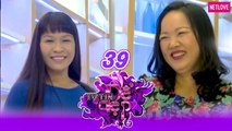 Tự Tin Để Đẹp | Mùa 1 - Tập 39: Chị Nguyễn Thị Loan | Chị Nguyễn Thị Thanh