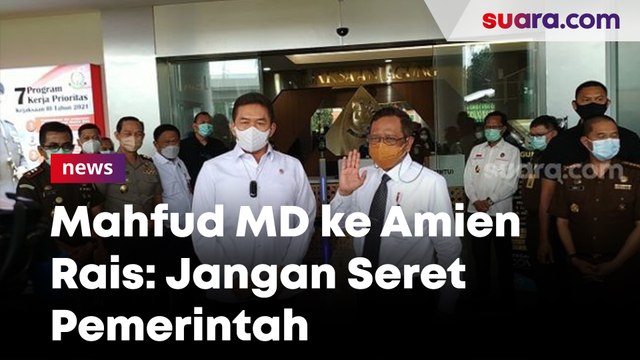 Periode Jabatan Presiden Urusan Parpol dan MPR, Mahfud MD ke Amien Rais: Jangan Seret Pemerintah