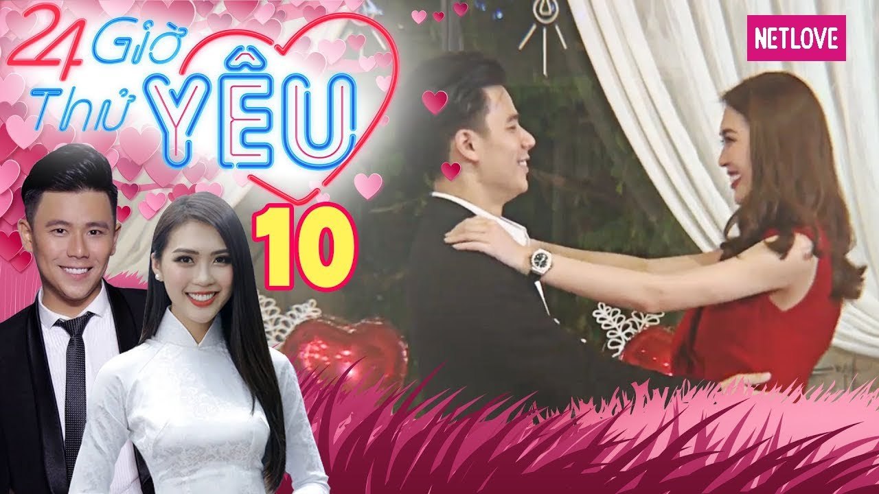 24H Thử Yêu | Mùa 1 - Tập 10: Trần Anh Huy - Tường Linh