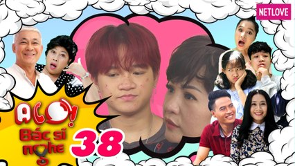 Alo! Bác Sĩ Nghe - Tập 38