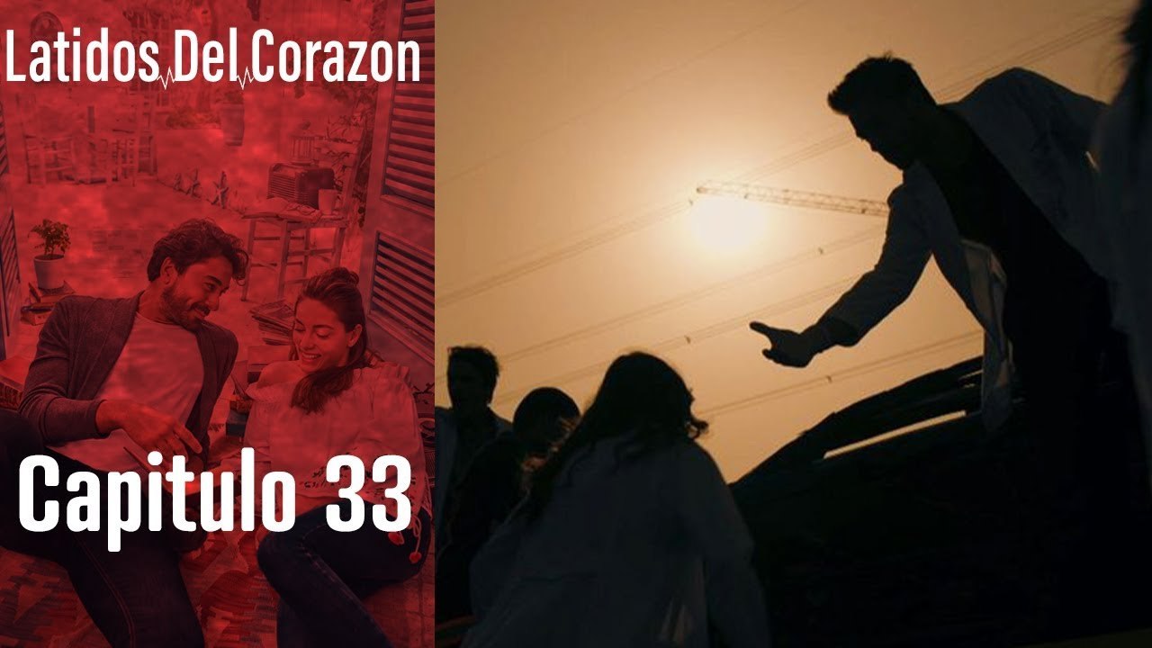 Latido Del Corazon - Capitulo 33