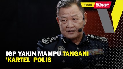 IGP yakin mampu tangani 'kartel' polis