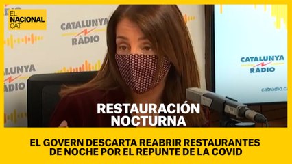 Meritxell Budó en Catalunya Ràdio: "Con el repunte de la última semana, la apertura de bares y restaurantes para cenar tendrá que esperar unos días más"