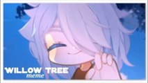 Willow Tree Meme ⚫️ ⚬ Gacha Life ⚬ Gacha Club ⚬ ⚫️