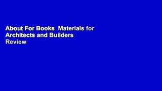 About For Books  Materials for Architects and Builders  Review