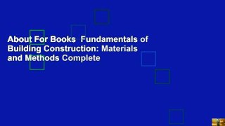 About For Books  Fundamentals of Building Construction: Materials and Methods Complete
