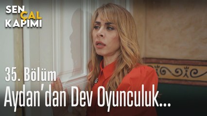 Aydan'dan dev oyunculuk... - Sen Çal Kapımı 35. Bölüm