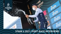 Tirreno-Adriatico EOLO 2021 | Stage 6 post-race interviews