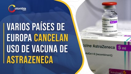 Vacuna de AstraZeneca: ¿Por qué varios países de Europa han suspendido el uso de este biológico?